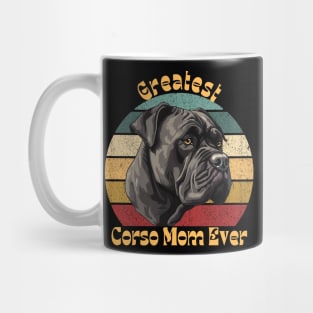 Greatest Cane Corso Mom Mug